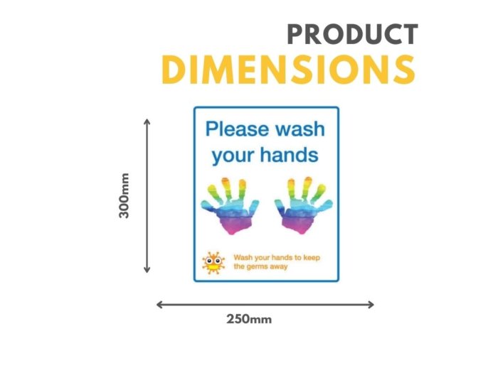 Please Wash Your Hands - School Sign 250mm X 300mm