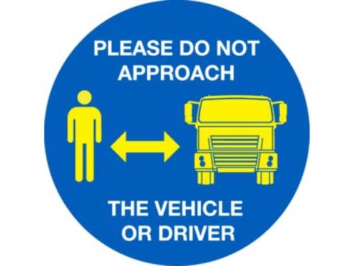 Please Do Not Approach The Vehicle Or Driver Sign