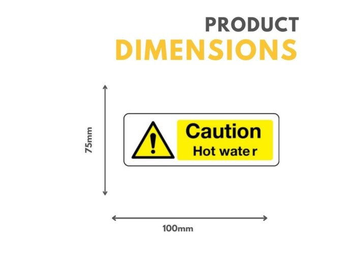 Caution Hot Water Sign - 100mm x 75mm