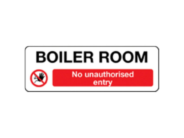Boiler room No unauthorised entry sign