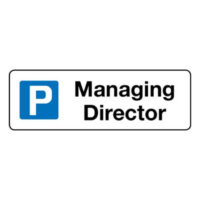 Car Parks – Managing Director (parking symbol) sign
