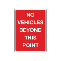 Car Parks – NO VEHICLES BEYOND THIS POINT sign