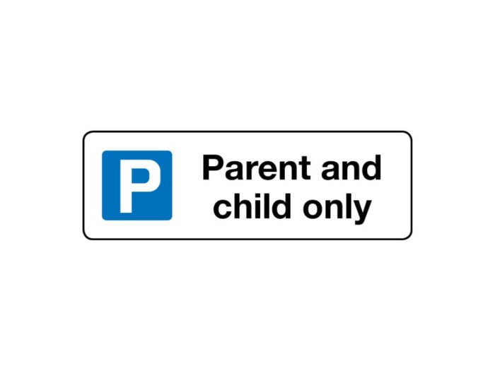Car Parks – Parent and child only (parking symbol) sign