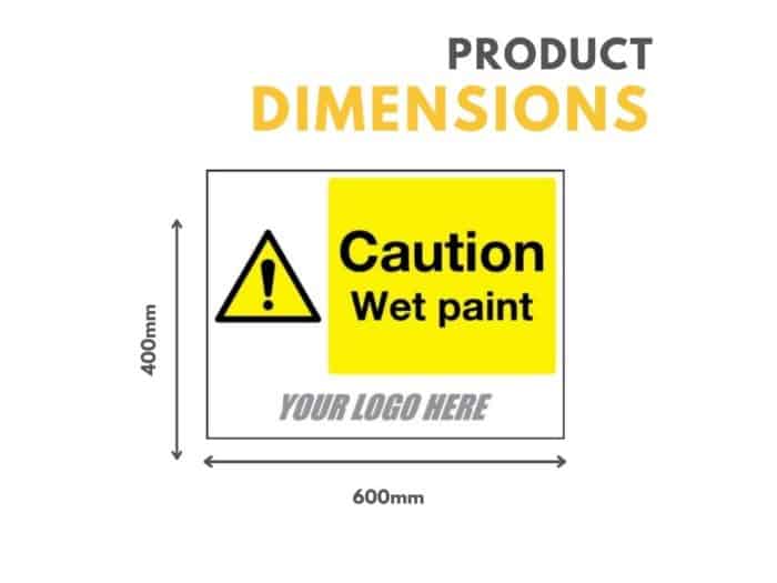 Caution – Wet Paint Temporary Sign Dimensions