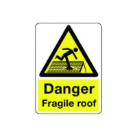 DANGER Fragile roof sign