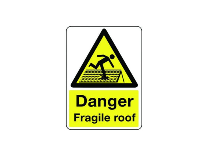 DANGER Fragile roof sign