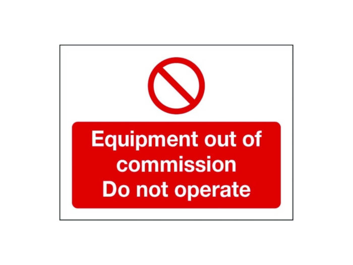 Equipment out of commission Do not operate sign