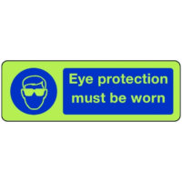 Eye protection must be worn sign in photoluminescent