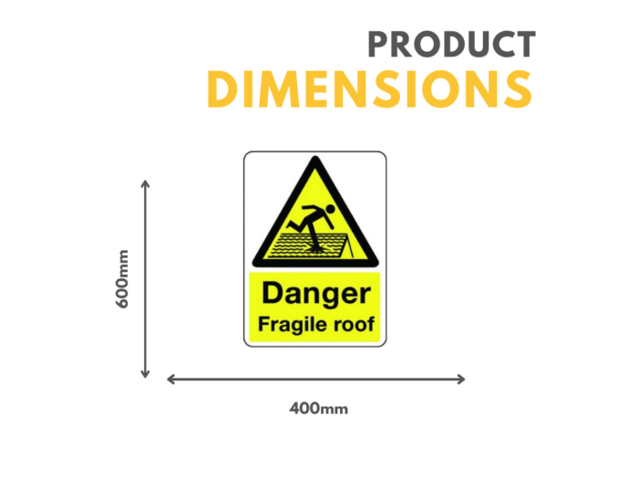 Danger Fragile Roof Sign 600mm x 400mm