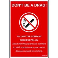 Follow the company smoking policy poster ISO7010 symbol