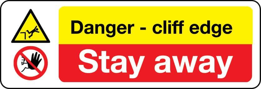 Danger Cliff edge Stay away sign - Hazard Signs - Safe Industrial